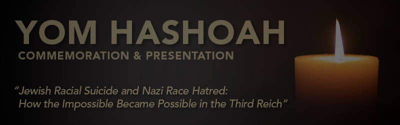 Yom HaShoah Commemoration & Presentation with Deborah Hertz, Ph.D.