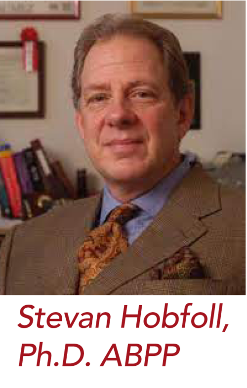Stevan Hobfoll, Ph.D. ABPP