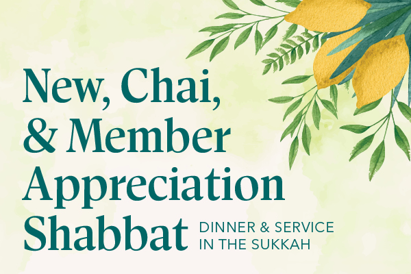 New, Chai, & Member Appreciation Dinner
