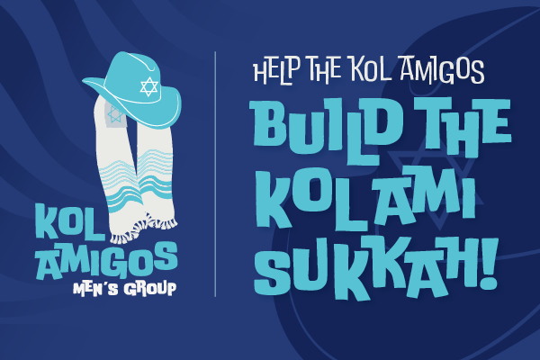 Kol Amigo's Men's Group: Build the Kol Ami Sukkah