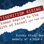 Sunday Study Session: Antisemitism Rising