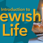 Introduction to Jewish Life