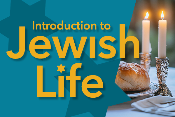 Introduction to Jewish Life